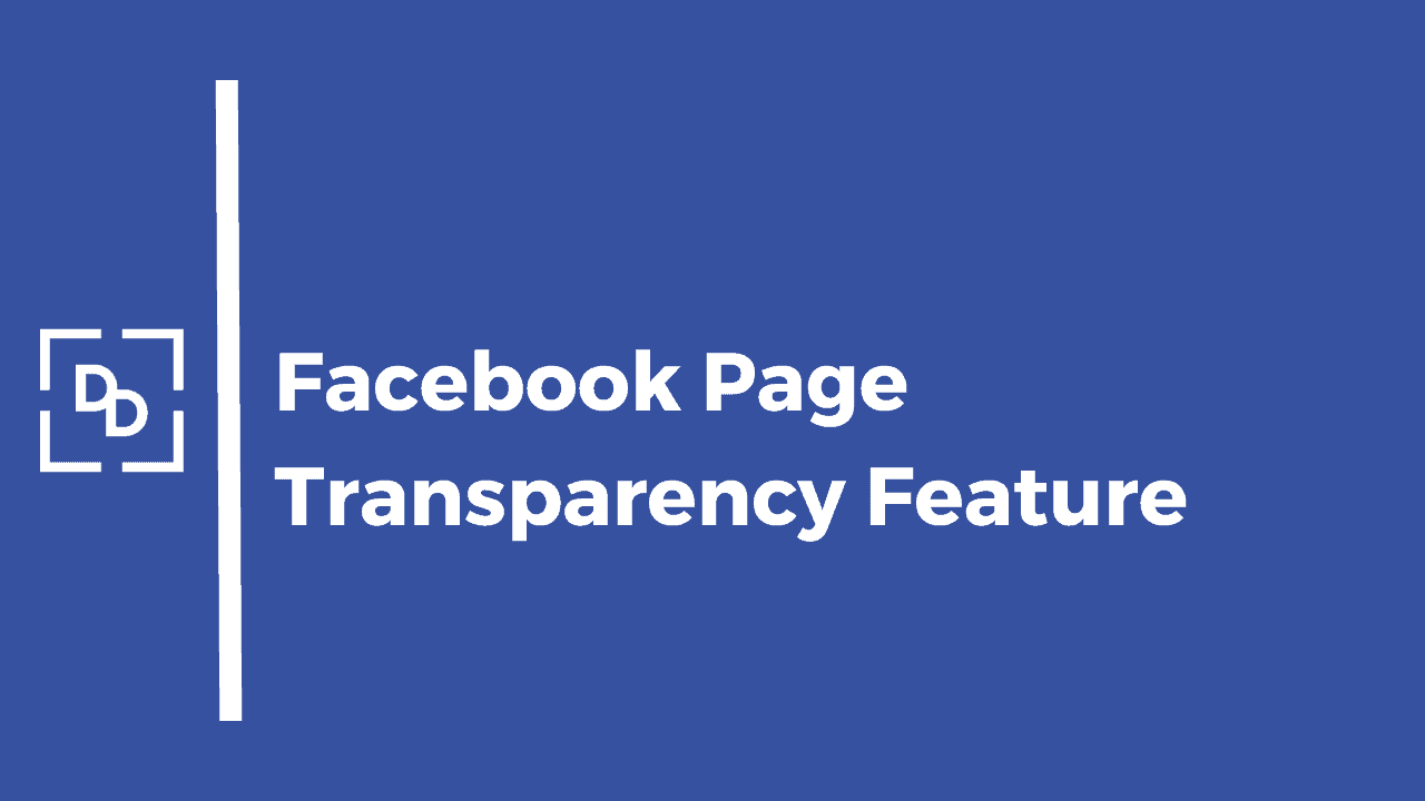 Facebook Page Transparency Feature