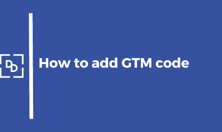 How to add Google Tag Manager code