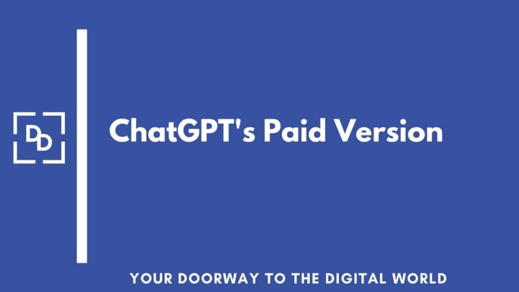 ChatGPT may introduce paid version