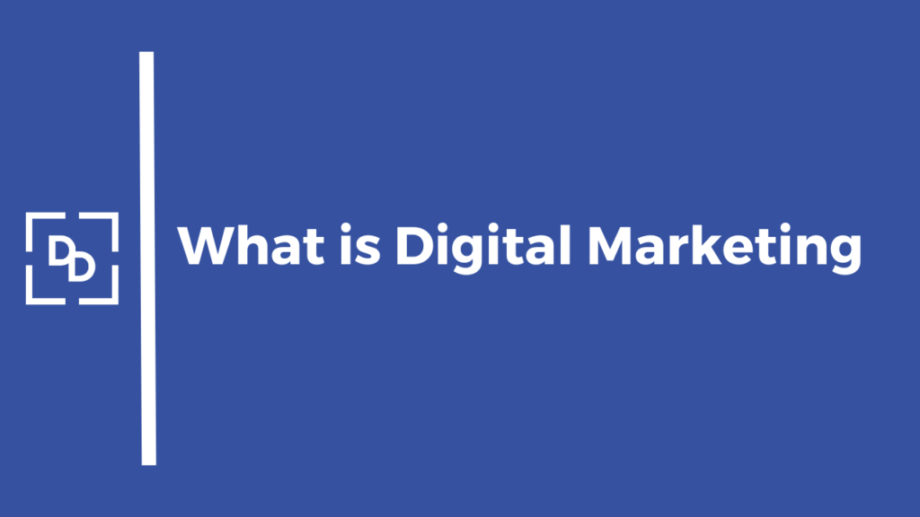 what-is-digital-marketing