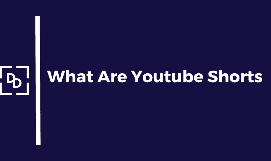 What Are Youtube Shorts