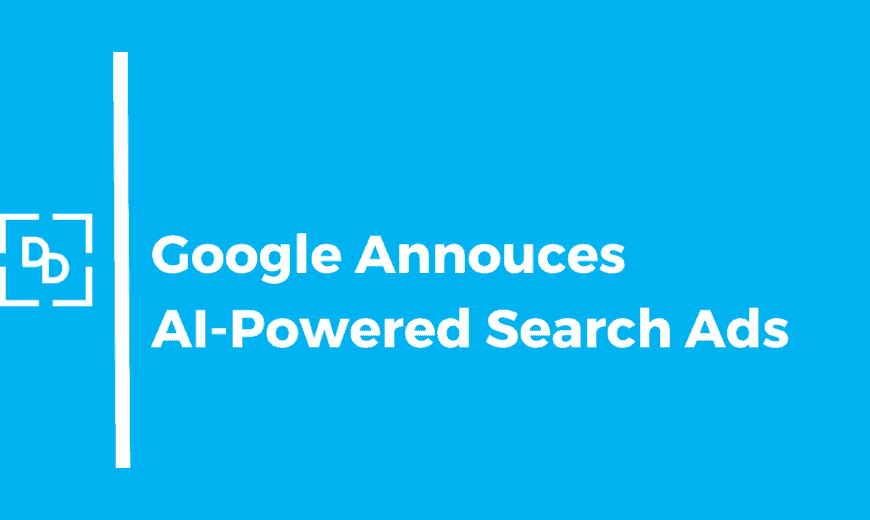 Google launches AI-Powered Search Ads