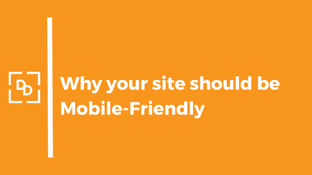 Why your website should be mobile-friendly