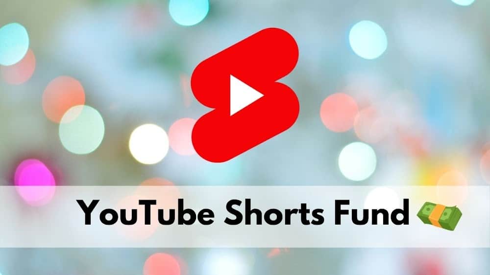 Youtube Shorts Fund