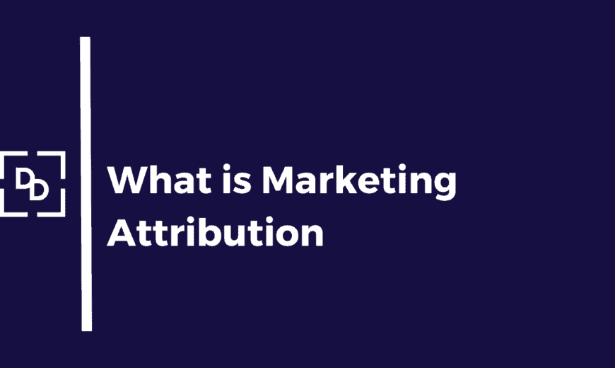 What is Marketing Attribution