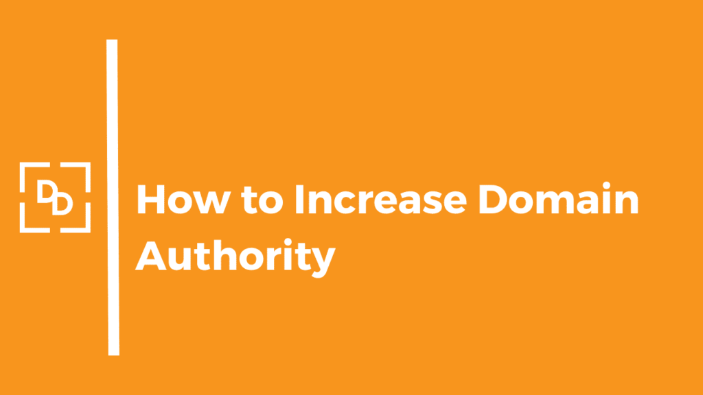 What is Domain Authority and how to improve it